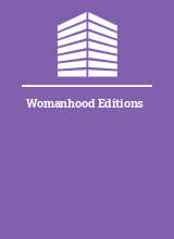 Womanhood Editions