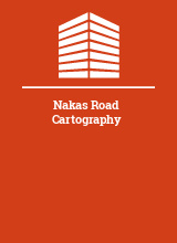 Nakas Road Cartography